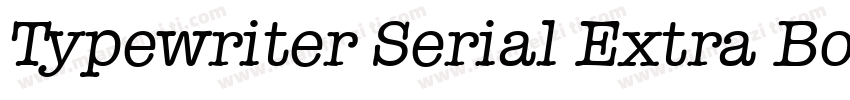 Typewriter Serial Extra Bold Regula字体转换